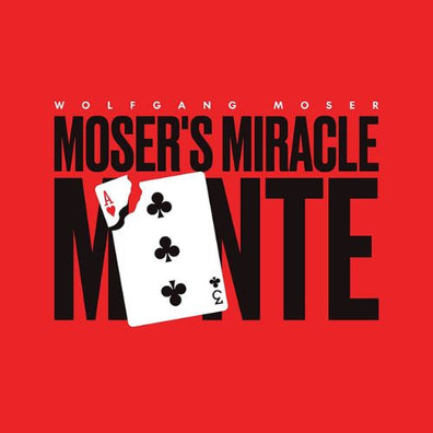 Moser's Miracle Monte
